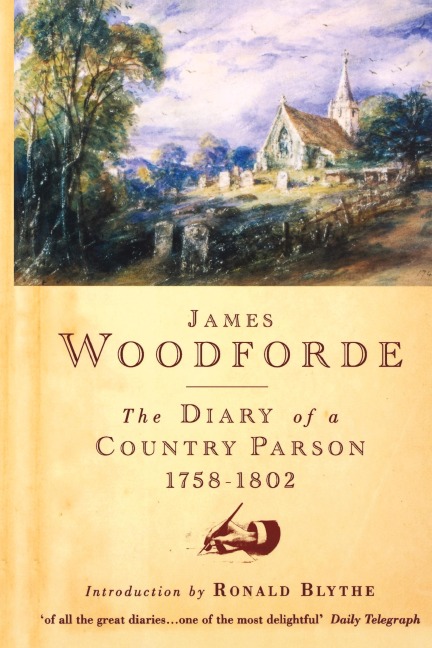 The Diary of a Country Parson, 1758-1802