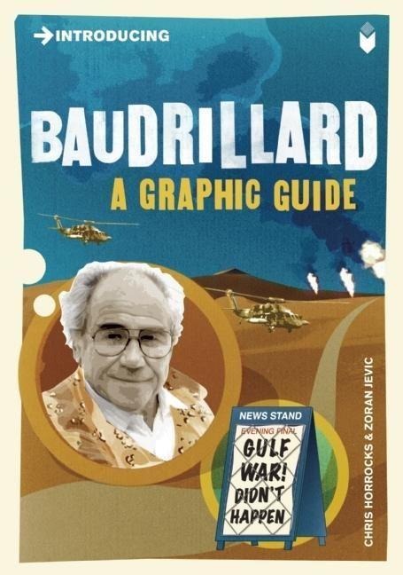 Introducing Baudrillard: A Graphic Guide