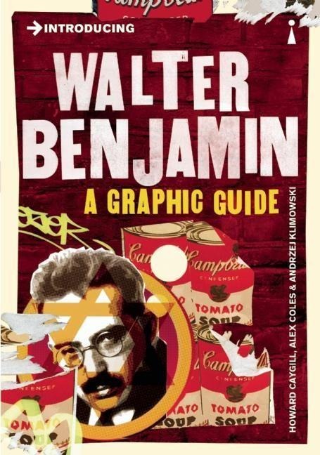 Introducing Walter Benjamin: A Graphic Guide