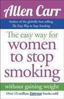 The Easy Way for Women to Stop Smoking