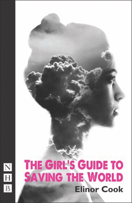The Girls Guide to Saving the World