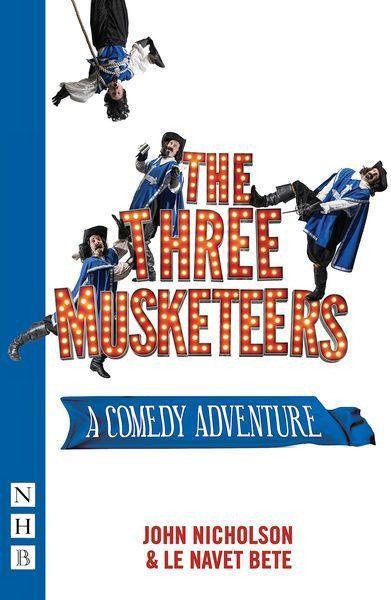 The Three Musketeers: (stage Version)