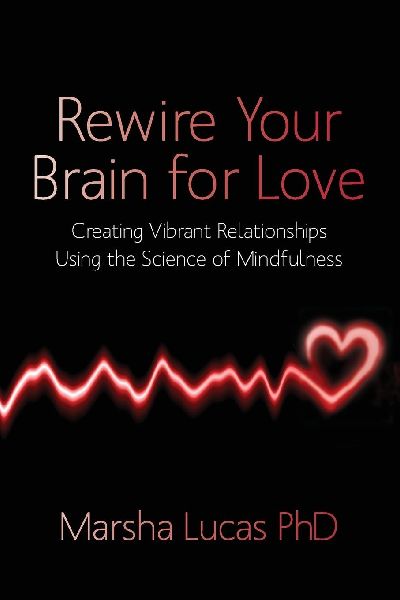 Rewire Your Brain for Love