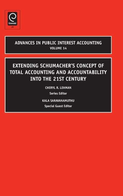 Extending Schumachers Concept of Total Accounting and Accountability into the 21st Century