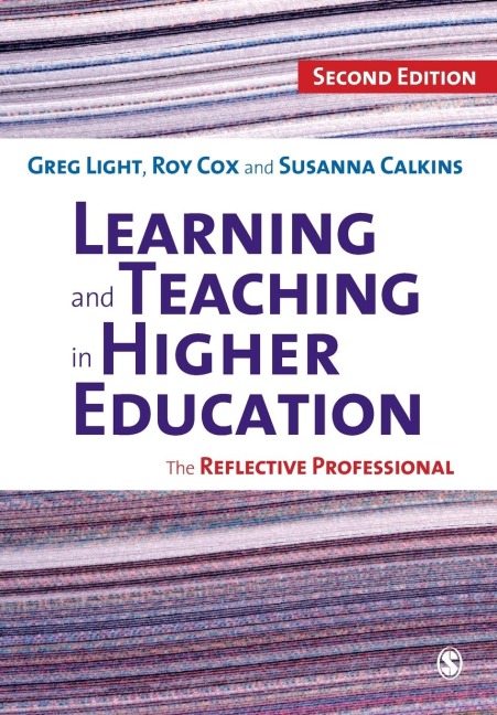 Learning and Teaching in Higher Education: The Reflective Professional