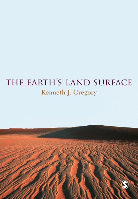 The Earth's Land Surface: Landforms and Processes in Geomorphology