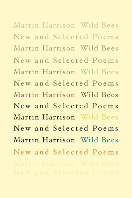 Wild Bees: New and Selected Poems