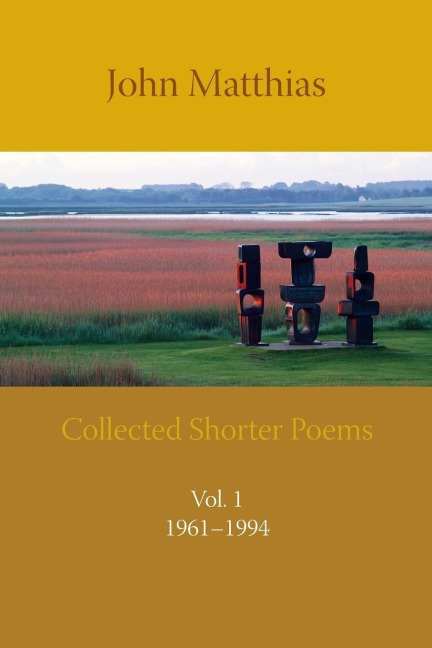 Collected Shorter Poems Vol. 1