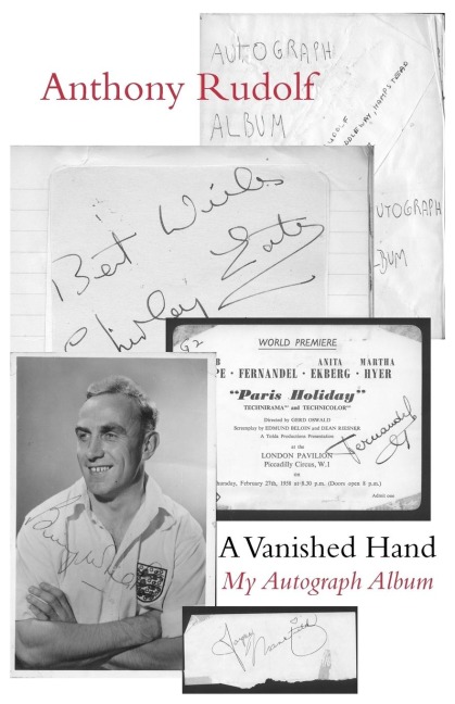 A Vanished Hand: My Autograph Album