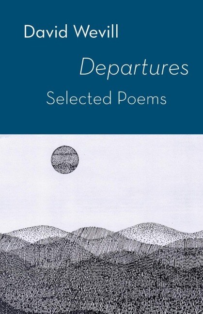 Departures: Selected Poems