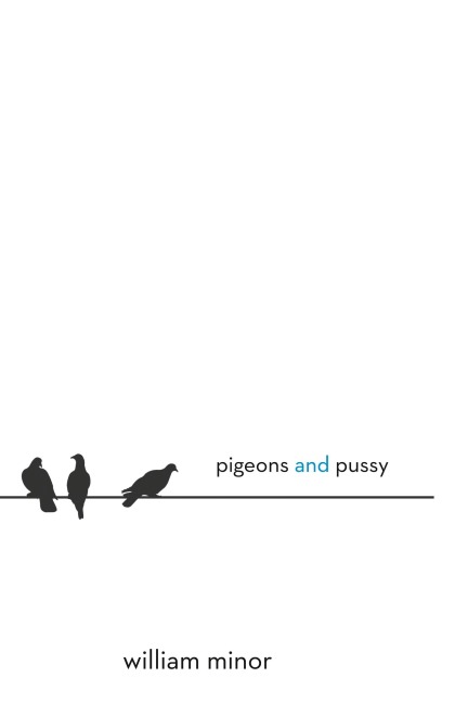 Pigeons and Pussy