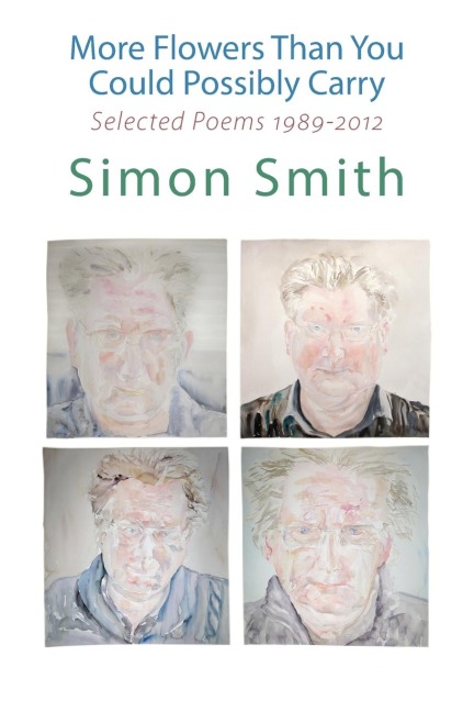 More Flowers Than You Could Possibly Carry: Selected Poems 1989-2012