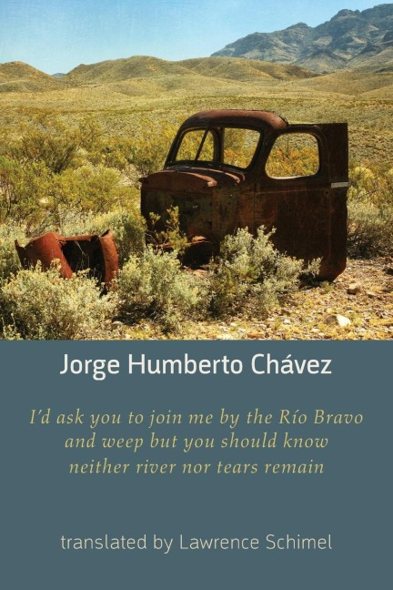 Id ask you to join me by the Rio Bravo and weep but you should know neither river nor tears remain