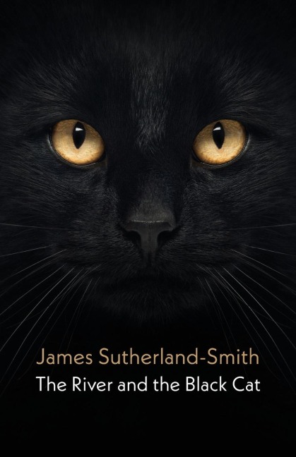 The River and the Black Cat