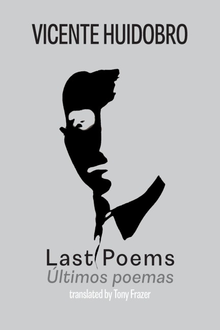 Last Poems: Ultimos poemas