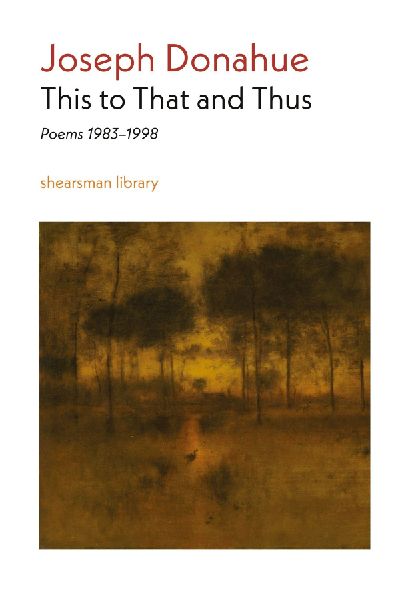 This to That and Thus: Poems 1983-1998