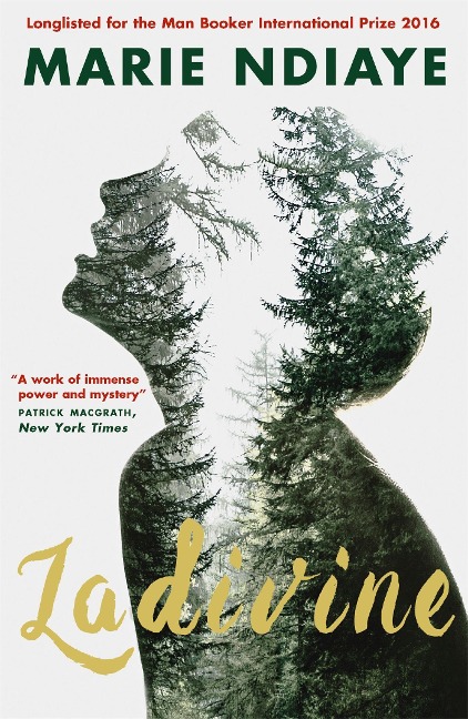 Ladivine: Shortlisted for the International Booker Prize 2016