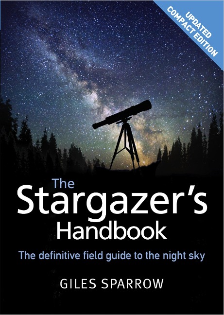 The Stargazers Handbook: An Atlas of the Night Sky