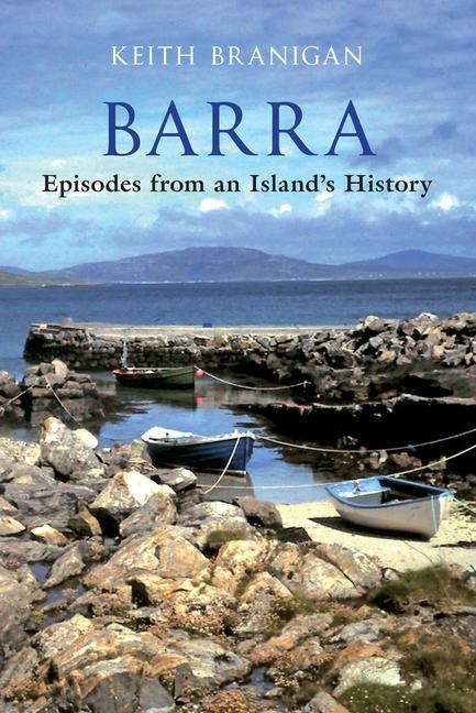 Barra: Episodes from an Islands History