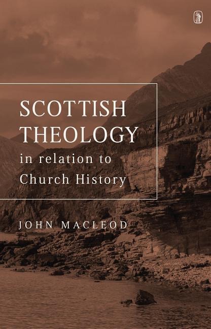 Scottish Theoloy: In Relation