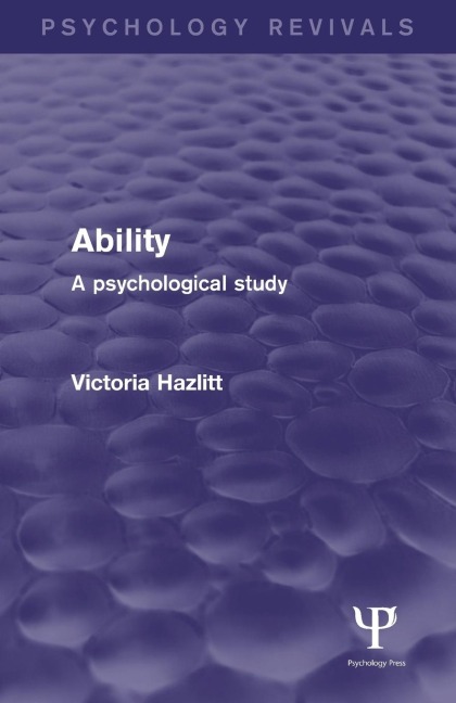 Ability: A Psychological Study