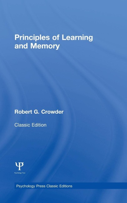 Principles of Learning and Memory: Classic Edition