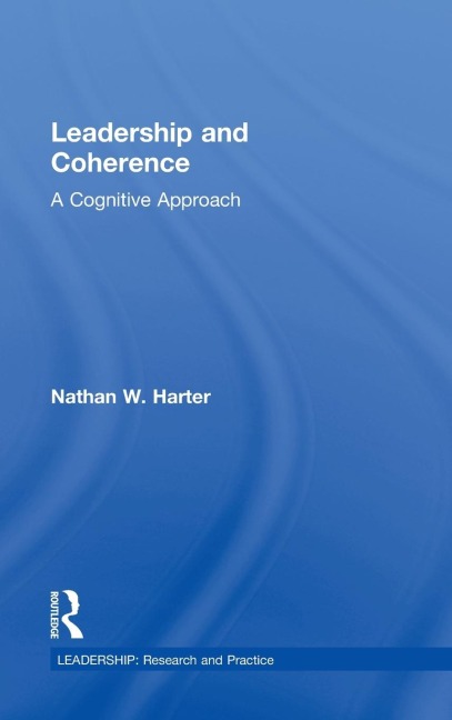 Leadership and Coherence: A Cognitive Approach