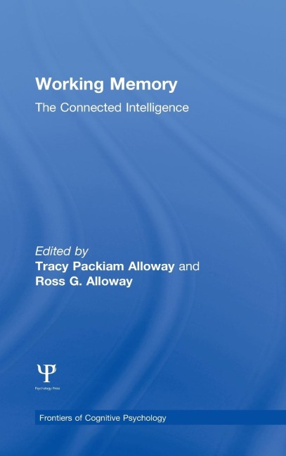 Working Memory: The Connected Intelligence