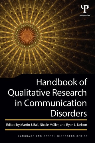Handbook of Qualitative Research in Communication Disorders