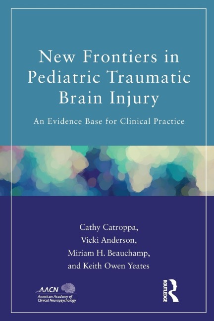 New Frontiers in Pediatric Traumatic Brain Injury: An Evidence Base for Clinical Practice