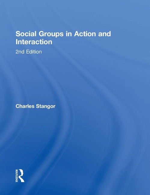 Social Groups in Action and Interaction: 2nd Edition