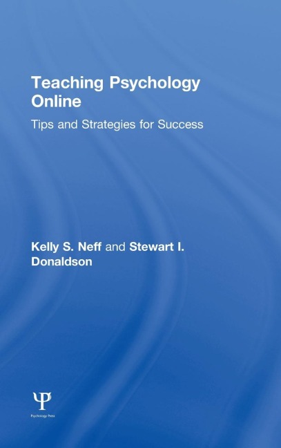 Teaching Psychology Online: Tips and Strategies for Success
