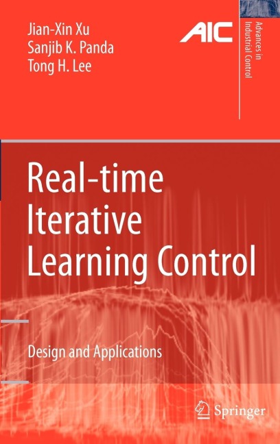 Real-Time Iterative Learning Control: Design and Applications