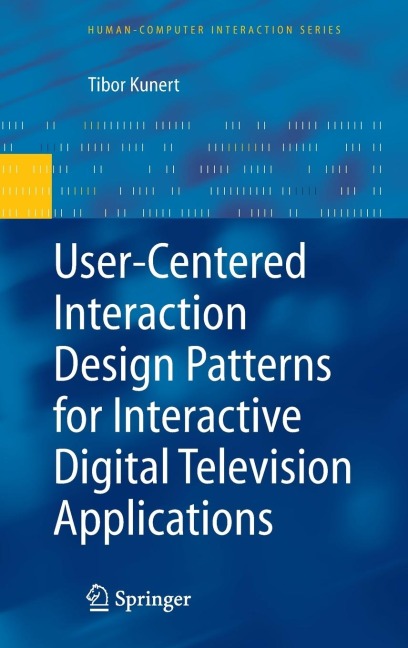 User-Centered Interaction Design Patterns for Interactive Digital Television Applications