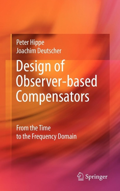 Design of Observer-Based Compensators: From the Time to the Frequency Domain