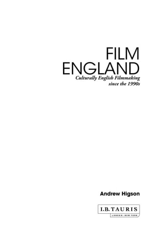 Film England Culturally English Filmmaking Since the 1990s