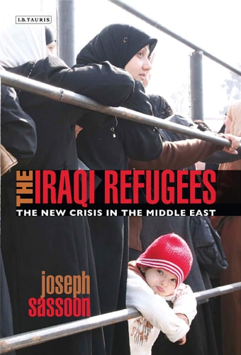 The Iraqi Refugees The New Crisis in the Middle East