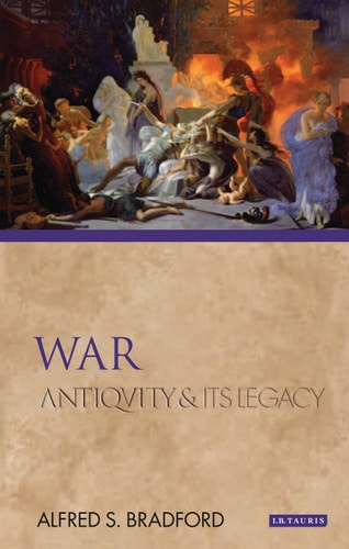 War Antiquity and Its Legacy