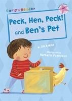 Peck, Hen, Peck! and Bens Pet: (Pink Early Reader)