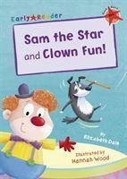 Sam the Star and Clown Fun!: (Red Early Reader)