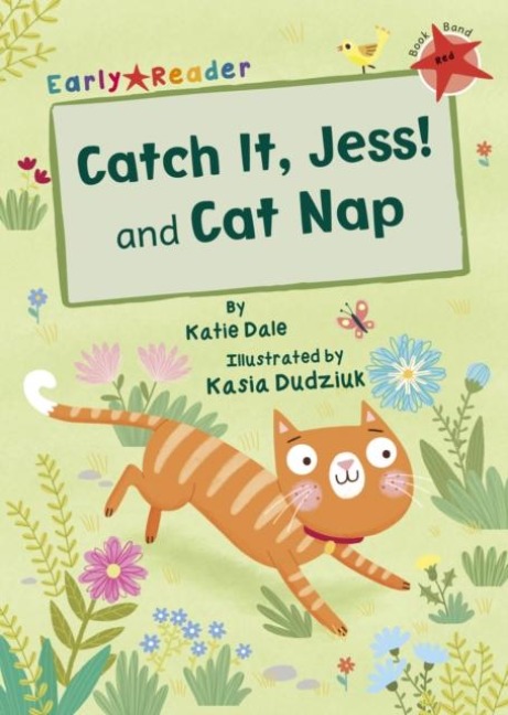 Catch It, Jess! and Cat Nap: (Red Early Reader)