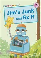 Jims Junk and Fix It: (Pink Early Reader)