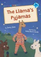 The Llamas Pyjamas: (Blue Early Reader)