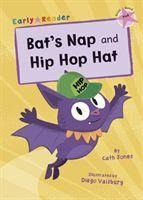 Bats Nap and Hip Hop Hat: (Pink Early Reader)