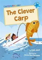 The Clever Carp: (Blue Early Reader)