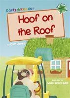 Hoof on the Roof: (Green Early Reader)