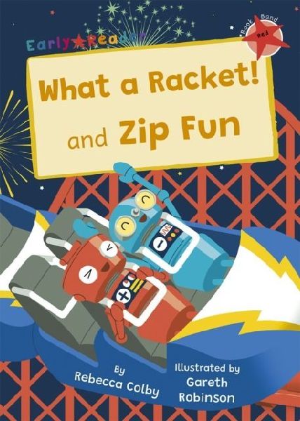 What a Racket! and Zip Fun: (Red Early Reader)