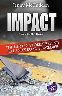 Impact: The Human Stories Behind Irelands Road Tragedies