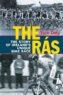 The Ras: The Story of Irelands Unique Bike Race
