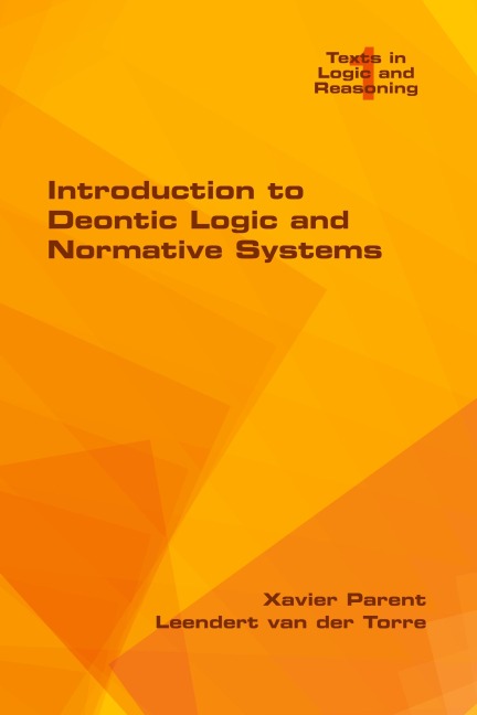 Introduction to Deontic Logic and Normative Systems